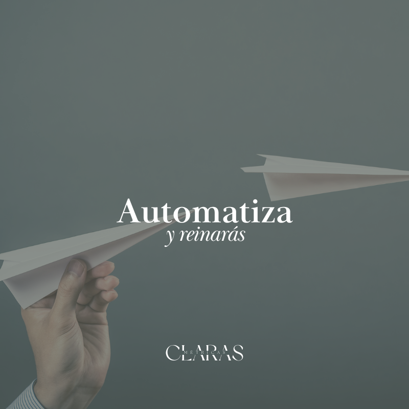 Métricas Claras - automatiza y reinaras