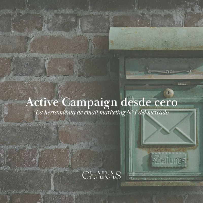 Métricas Claras - curso active campaign desde cero